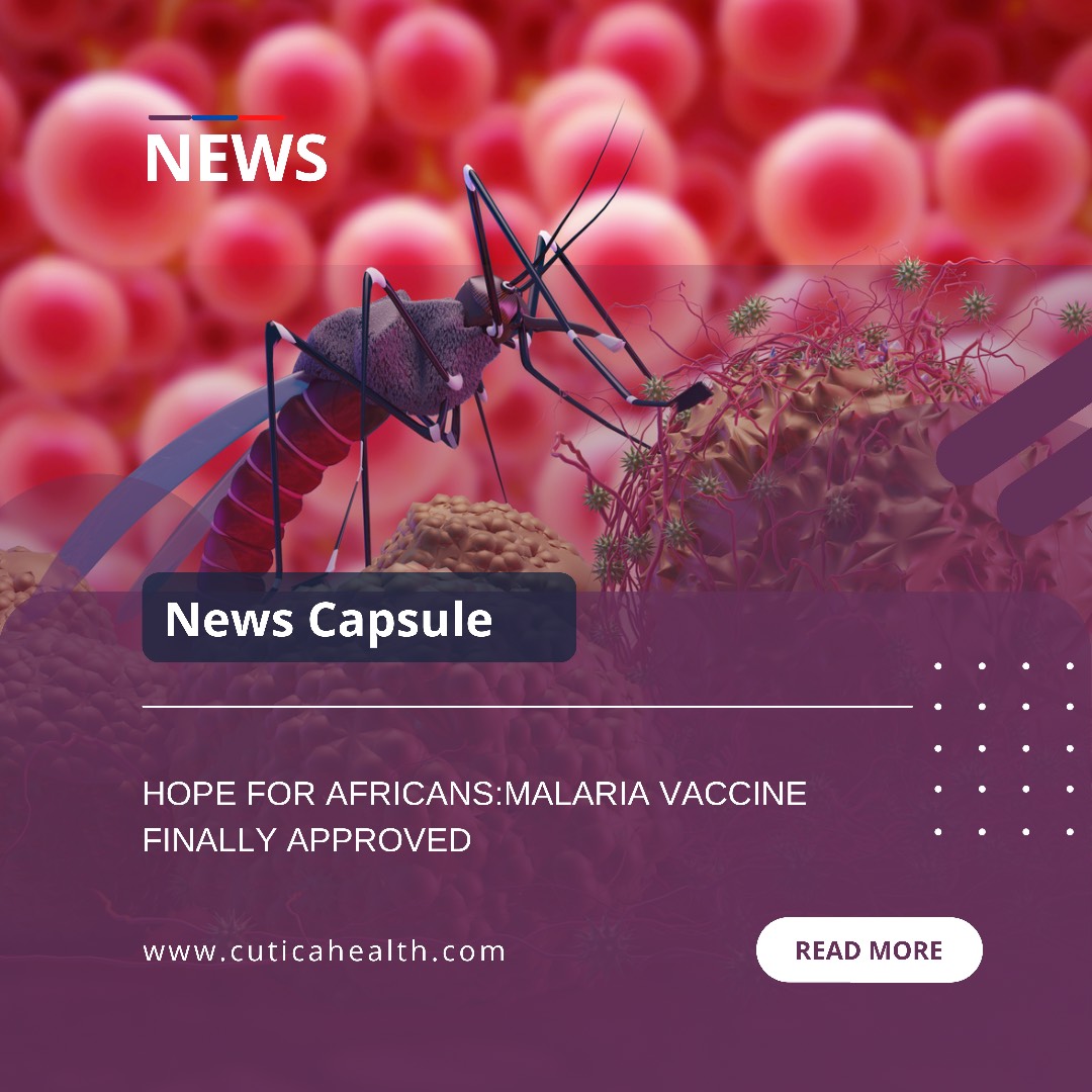 Hope for Africans: Malaria Vaccine Finally Approved